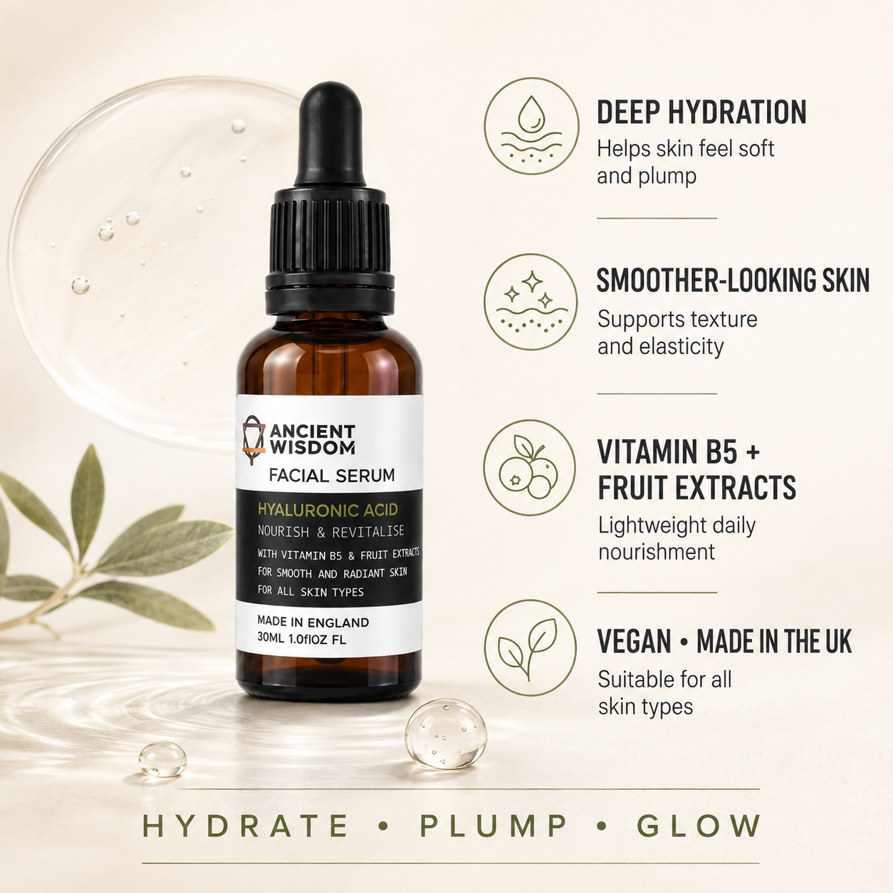 Ancient Wisdom Facial Serum in a 30ml amber glass dropper bottle, set against a clean, light beige background with decorative water droplets and leaves. To the right of the bottle are three columns of text detailing the product's benefits: deep hydration, smoother-looking skin, and vitamin B5 + fruit extracts.