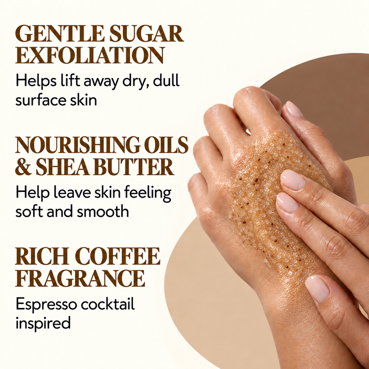 Hands gently massaging Espresso Martini sugar body scrub into the skin, highlighting gentle exfoliation, nourishing oils and shea butter.